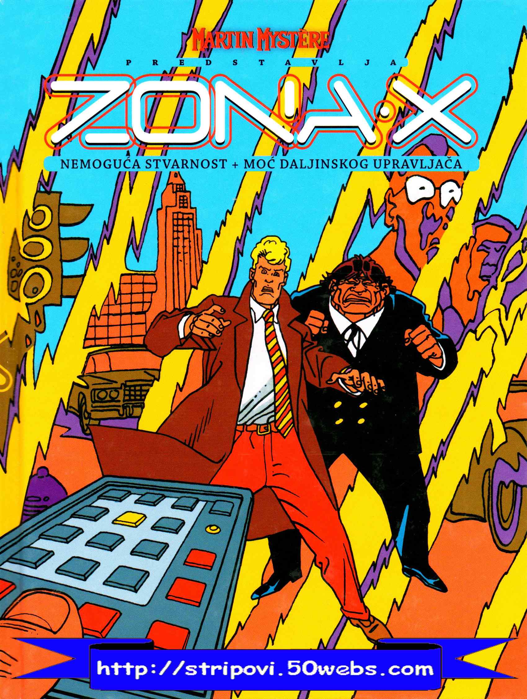 KLIKNI I SKINI STRIP ZONA X - 05. Nemoguca stvarnost i Moc daljinskog upravljaca